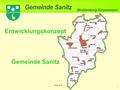 Entwicklungskonzept Gemeinde Sanitz 1 05.04.2016.