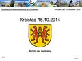 FD 13 Fachdienst Kreisentwicklung und Finanzen Kreistag am 15. Oktober 2014 Folie 1 Kreistag 15.10.2014 Bericht des Landrates.