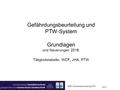 Gefährdungsbeurteilung und PTW-System