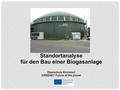 Standortanalyse für den Bau einer Biogasanlage Oberschule Kirchdorf GREENET Future of the planet.