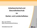 Arbeitssicherheit und Gesundheitsschutz im Garten- und Landschaftsbau