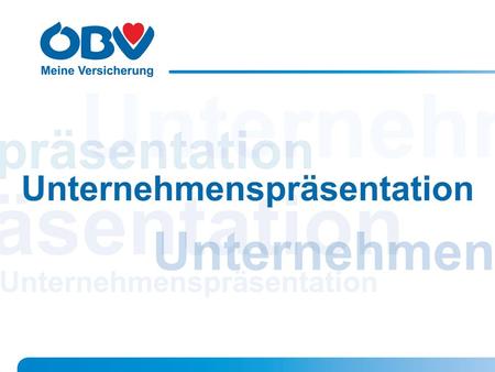 Österreichische Beamtenversicherung (ÖBV) Seit der Gründung 1895 sind wir eine unabhängige, österreichische Versicherung. Als Versicherungsverein auf.
