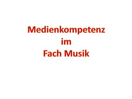 Medienkompetenz im Fach Musik Unterrichtseinheit: Ohrwurmprojekt Das seit 2002 aus Künstlern und Pädagogen bestehende Ohrwurmteam möchte mit seinen Projekten.