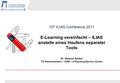E-Learning vereinfacht – ILIAS anstelle eines Haufens separater Tools Dr. Dietmar Zenker TU Kaiserslautern – DISC / eTeaching Service Center 10 th ILIAS.