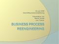 04.Juni 2008 Geschäftsprozessmodellierung Präsentation von Marion Würfel zum Thema: