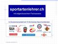 In Zusammenarbeit mit 15 Schweizer Sportverbänden en collaboration avec 15 associations sportives suisses © Copyright sportartenlehrer.ch.