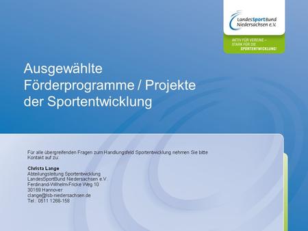 Ausgewählte Förderprogramme / Projekte der Sportentwicklung.