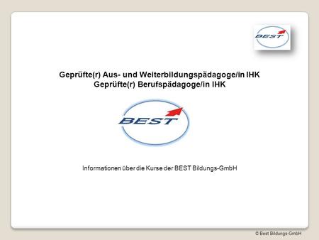 Informationen über die Kurse der BEST Bildungs-GmbH