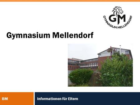 Gymnasium Mellendorf BM Informationen für Eltern.