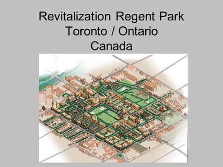 Revitalization Regent Park Toronto / Ontario Canada.