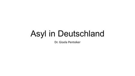 Asyl in Deutschland Dr. Gisela Penteker. Vielzahl von Ausweisen und Bescheinigungen Ankunftsnachweis BÜMA (Bescheinigung über die Meldung als Asylsuchender)
