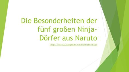 Die Besonderheiten der fünf großen Ninja- Dörfer aus Naruto