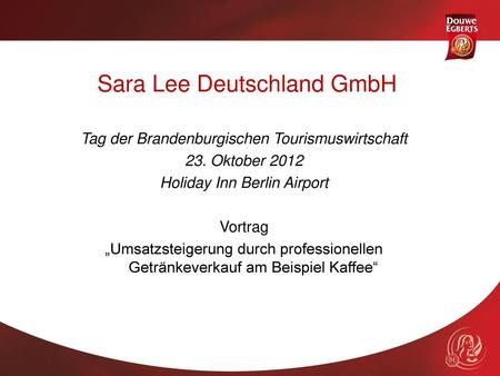 Sara Lee Deutschland GmbH