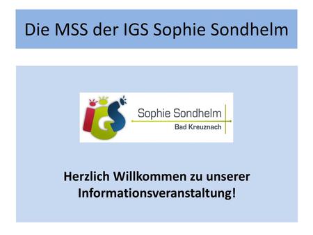 Die MSS der IGS Sophie Sondhelm