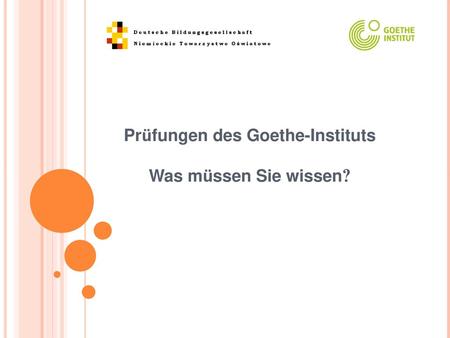 Prüfungen des Goethe-Instituts Was müssen Sie wissen?