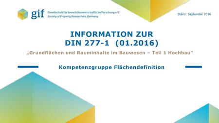 Stand: September 2016 Information zur   DIN ( )