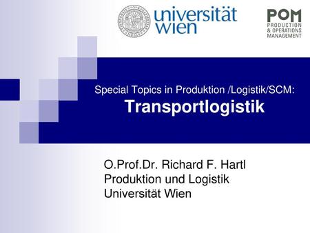 Special Topics in Produktion /Logistik/SCM: Transportlogistik