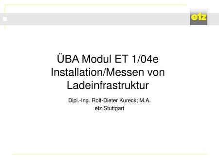 ÜBA Modul ET 1/04e Installation/Messen von Ladeinfrastruktur
