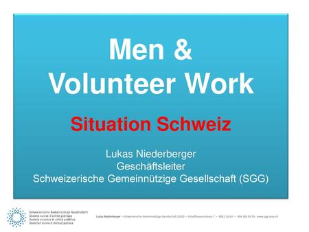 Situation Schweiz Men & Volunteer Work