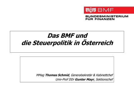 Das BMF und die Steuerpolitik in Österreich
