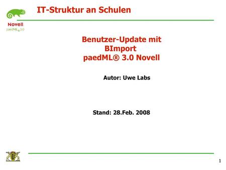 Benutzer-Update mit BImport paedML® 3.0 Novell