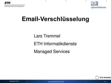 Lars Tremmel ETH Informatikdienste Managed Services September 2013