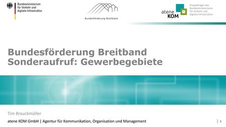 Bundesförderung Breitband Sonderaufruf: Gewerbegebiete