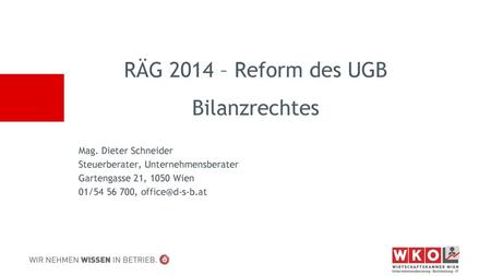 RÄG 2014 – Reform des UGB Bilanzrechtes