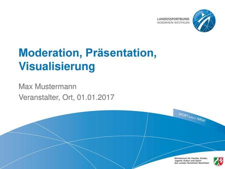Moderation, Präsentation, Visualisierung