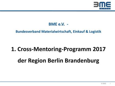 BME e. V. - Bundesverband Materialwirtschaft, Einkauf & Logistik 1