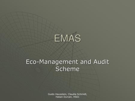 Eco-Management and Audit Scheme