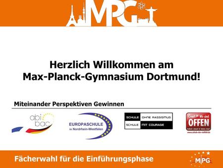 Herzlich Willkommen am Max-Planck-Gymnasium Dortmund!