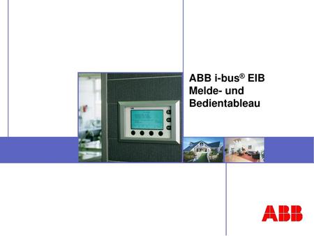 ABB i-bus® EIB Melde- und Bedientableau
