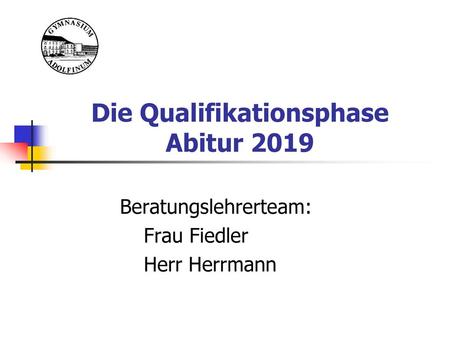Die Qualifikationsphase Abitur 2019