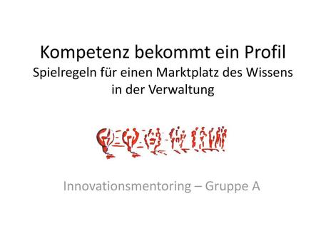 Innovationsmentoring – Gruppe A