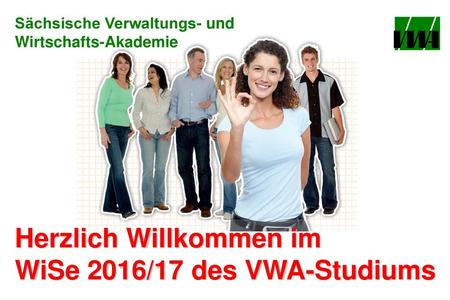 Herzlich Willkommen im WiSe 2016/17 des VWA-Studiums