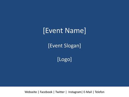 [Event Name] [Event Slogan]