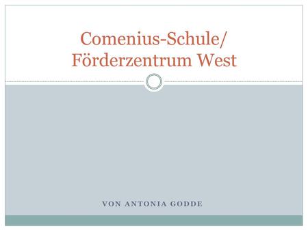 Comenius-Schule/ Förderzentrum West