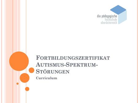 Fortbildungszertifikat Autismus-Spektrum-Störungen