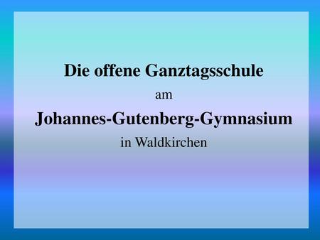 Offene Ganztagsschule (OGTS) –