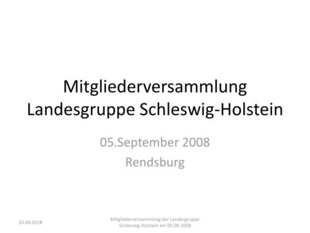 Mitgliederversammlung Landesgruppe Schleswig-Holstein