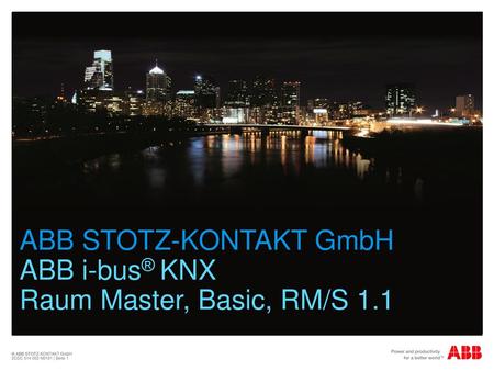 ABB STOTZ-KONTAKT GmbH ABB i-bus® KNX Raum Master, Basic, RM/S 1.1