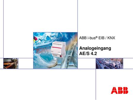ABB i-bus® EIB / KNX Analogeingang AE/S 4.2