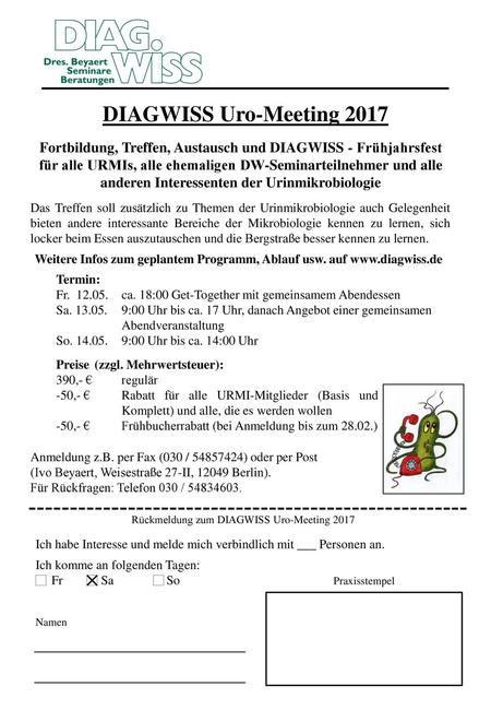 DIAGWISS Uro-Meeting 2017 Fortbildung, Treffen, Austausch und DIAGWISS - Frühjahrsfest für alle URMIs, alle ehemaligen DW-Seminarteilnehmer und alle anderen.