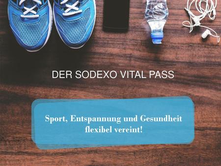 Sport, Entspannung und Gesundheit flexibel vereint!