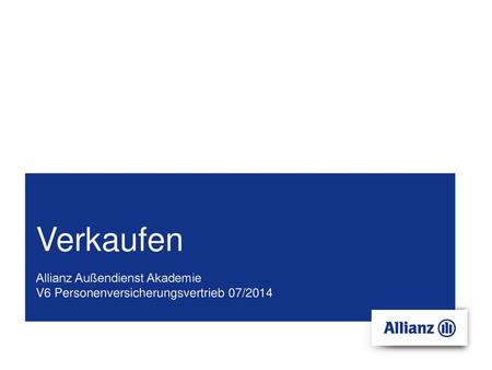 Allianz Außendienst Akademie V6 Personenversicherungsvertrieb 07/2014