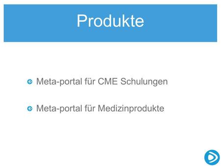 Produkte Meta-portal für CME Schulungen
