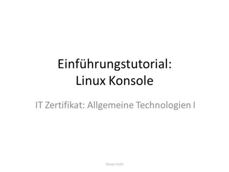Einführungstutorial: Linux Konsole