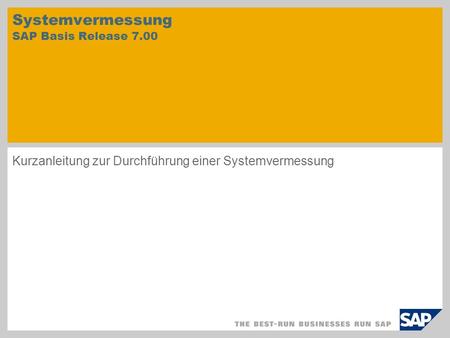Systemvermessung SAP Basis Release 7.00