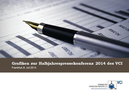Grafiken zur Halbjahrespressekonferenz 2014 des VCI